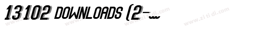 13102 downloads (2字体转换 13102 downloads (2字体转换